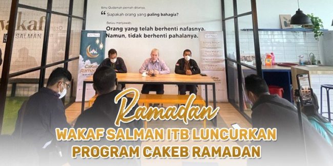 Press Release Luncurkan Cakeb Ramadan Wakaf Salman Itb Semangat Sebar