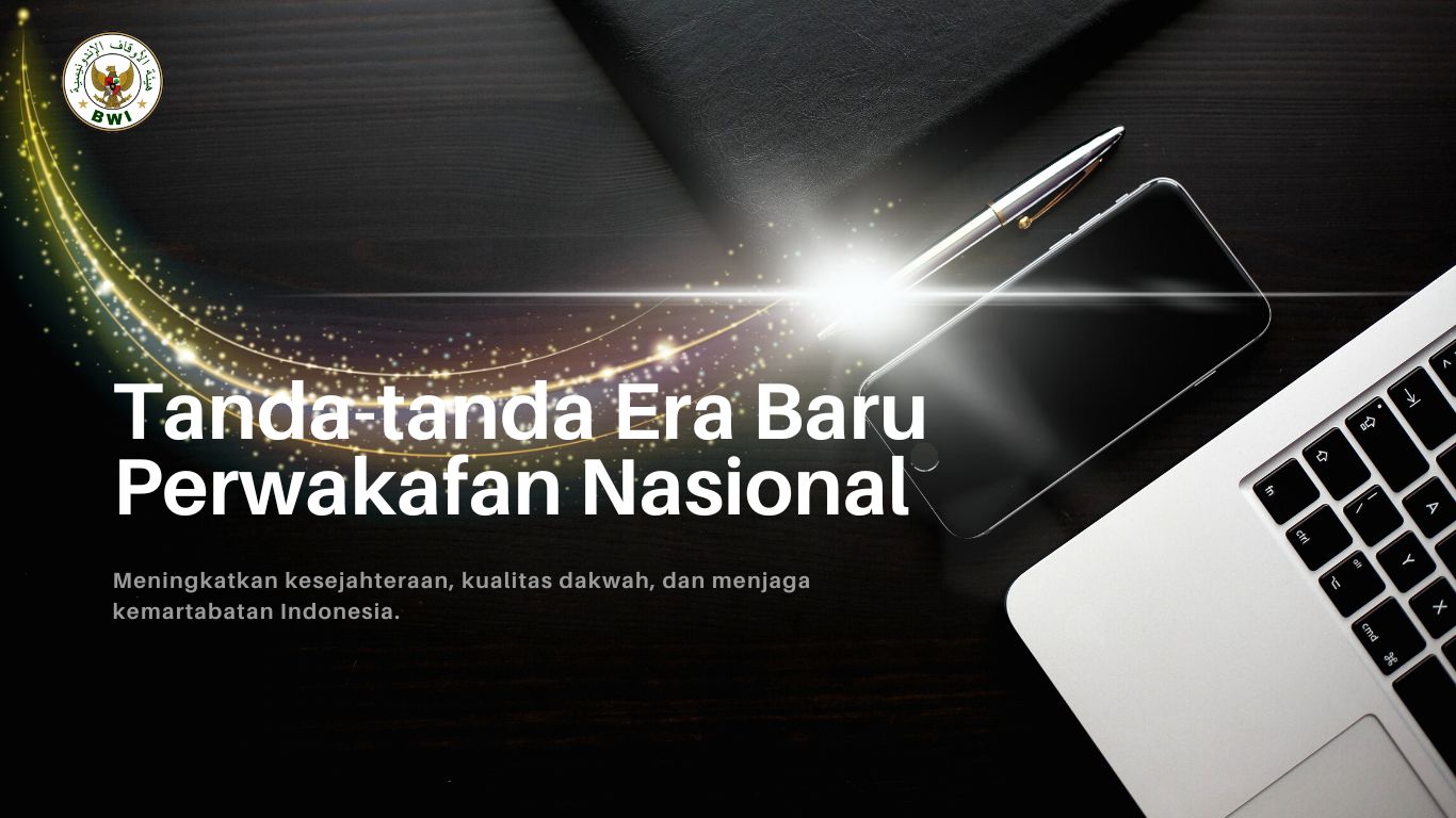 Tanda-tanda Era Baru Perwakafan Nasional Title