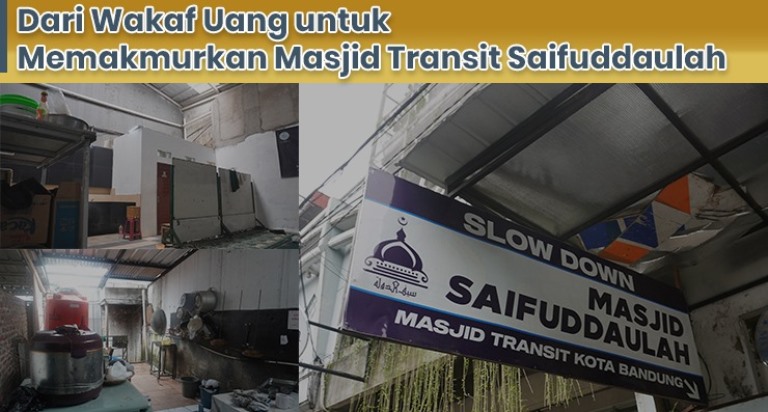 Dari Wakaf Uang untuk Memakmurkan Masjid Transit Saifuddaulah
