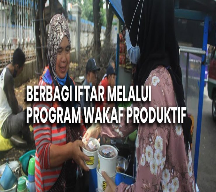 Berbagi Iftar Melalui Program Wakaf Produktif - Badan Wakaf Indonesia ...