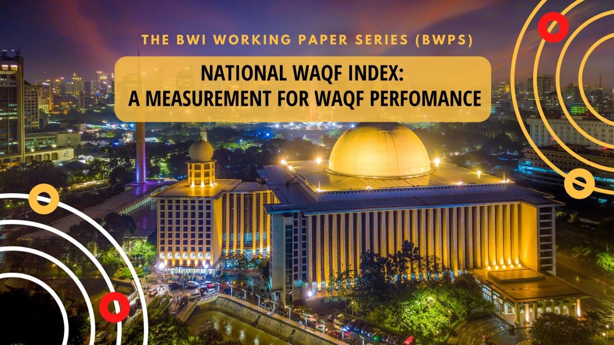 National Waqf Index: A Measurement For Waqf Perfomance - BWPS No. 1 ...