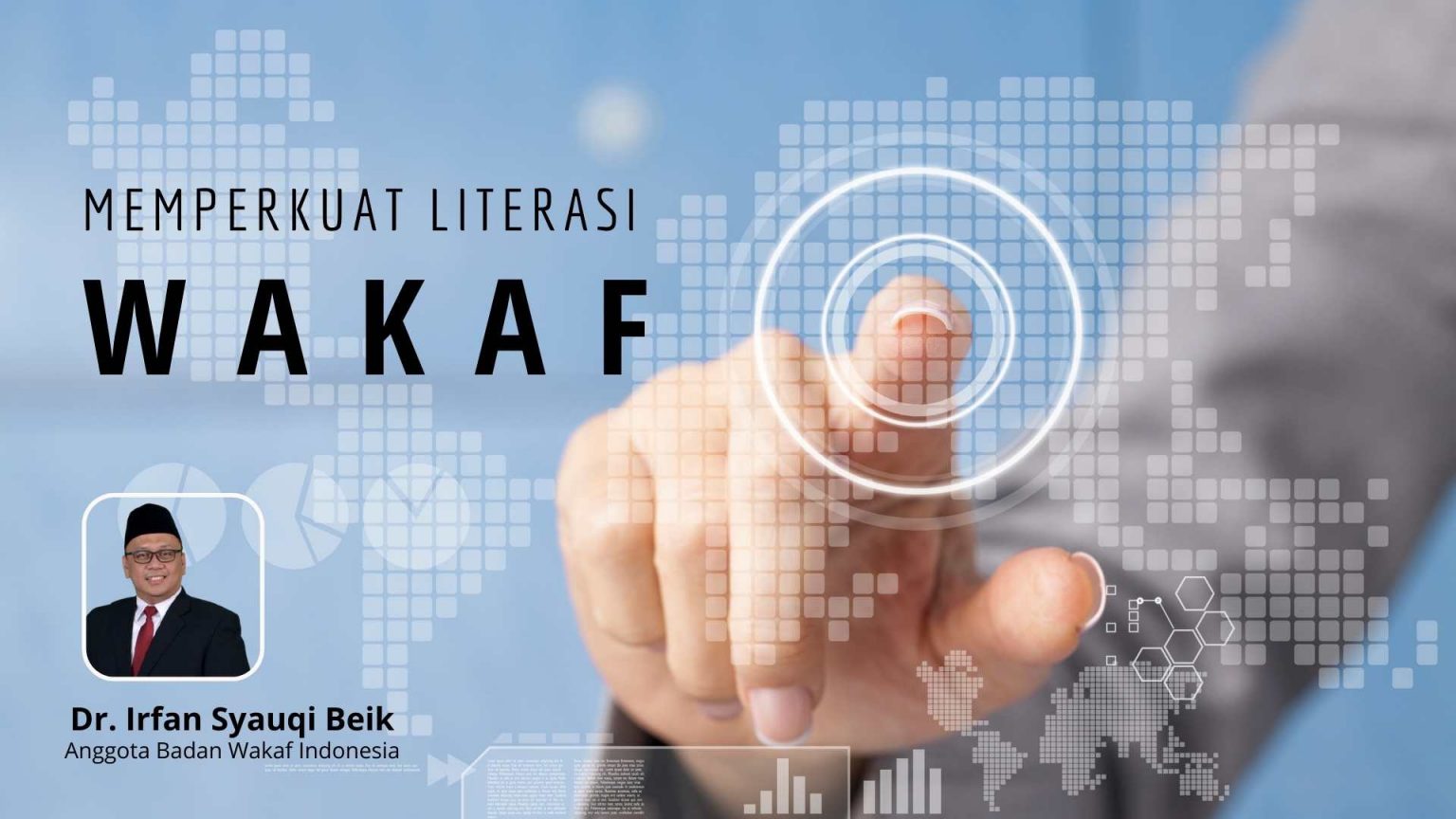 Memperkuat Literasi Wakaf - Badan Wakaf Indonesia | BWI.go.id