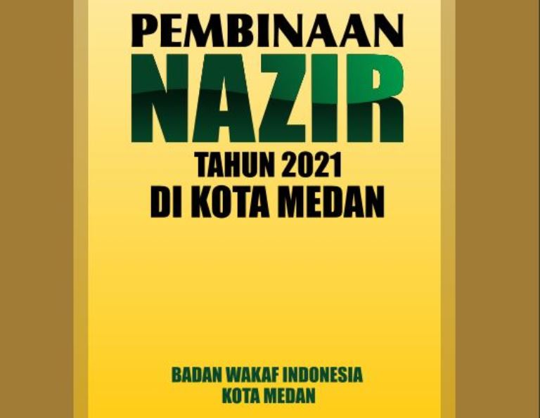 Buku : Pembinaan Nazir Tahun 2021 di Kota Medan