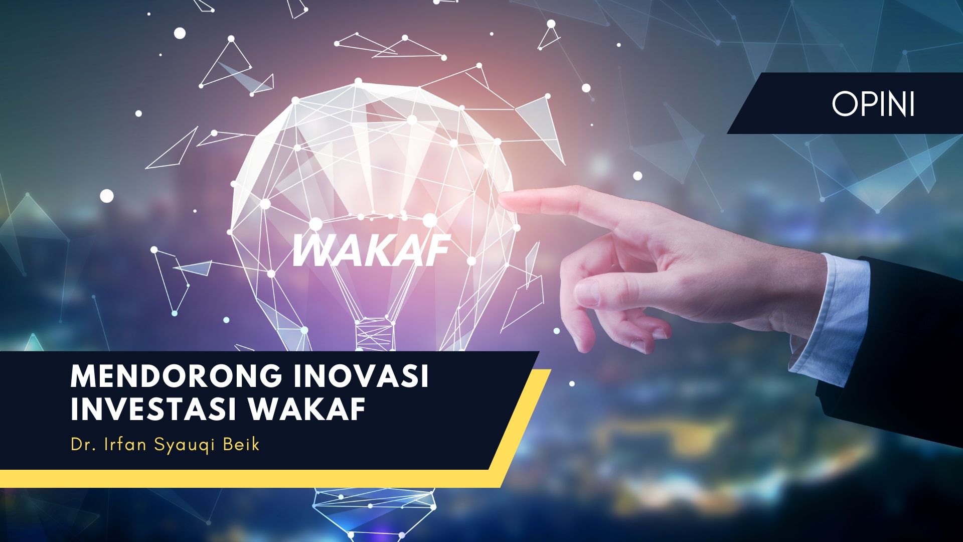Mendorong Inovasi Investasi Wakaf