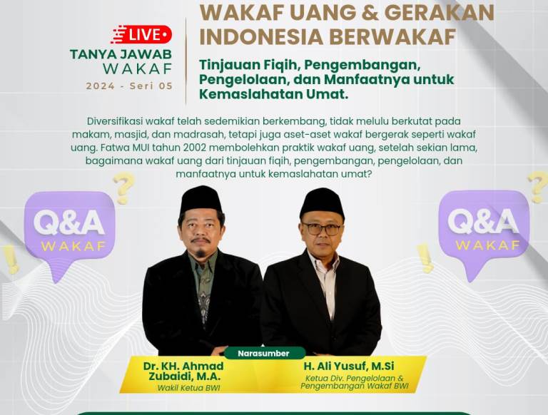 Materi Tanya Jawab Wakaf Seri 05 2024: Wakaf Uang dan Gerakan Indonesia Berwakaf